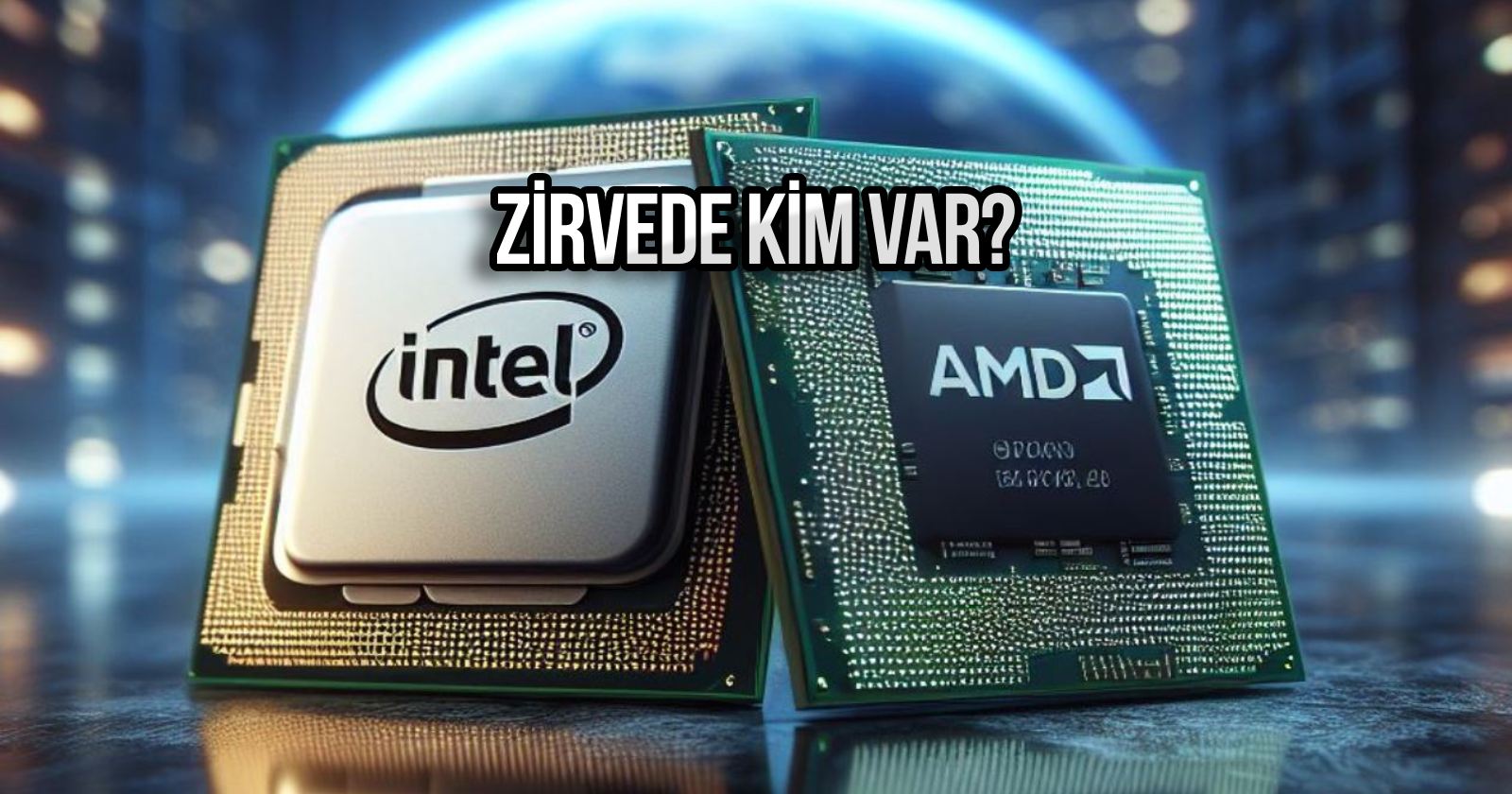 amd intel islemci sevkiyati pazari zirve