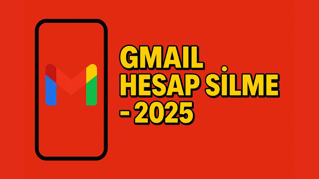 gmail hesap silme